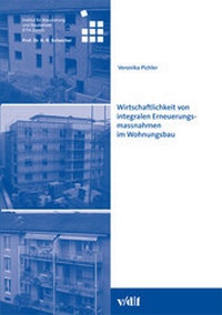 Abbildung von: Wirtschaftlichkeit von integralen Erneuerungsmassnahmen im Wohnungsbau - vdf Hochschulverlag AG
