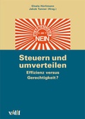 Cover: Steuern und umverteilen: Effizienz versus Gerechtigkeit? - vdf Hochschulverlag AG