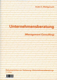 Abbildung von: Unternehmensberatung (Management Consulting) - vdf Hochschulverlag AG
