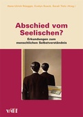 Cover: Abschied vom Seelischen? - vdf Hochschulverlag AG