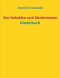 Cover: Von Kobolden Und Meckertanten - Books on Demand