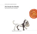 Cover: Die Stunde des Hundes. Nach Heinrich Seuses "Exemplar" - vdf Hochschulverlag AG