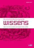 Cover: Die unheimliche Beschleunigung des Wissens - vdf Hochschulverlag AG
