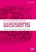 Cover: Die unheimliche Beschleunigung des Wissens - vdf Hochschulverlag AG