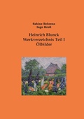Cover: Heinrich Blunck Werkverzeichnis - BoD - Books on Demand