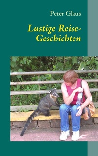 Abbildung von: Lustige Reise-Geschichten - BoD - Books on Demand
