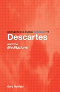 Cover: Routledge Philosophy GuideBook to Descartes and the Meditations - Routledge