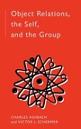Cover: Object Relations, The Self and the Group - Routledge