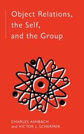 Cover: Object Relations, The Self and the Group - Routledge