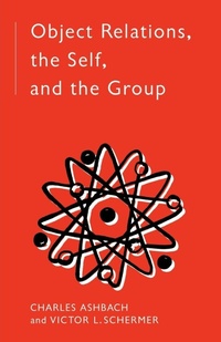 Enlarge image Cover: Object Relations, The Self and the Group - Routledge