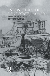 Abbildung von: Industry in the Landscape, 1700-1900 - Routledge