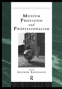 Abbildung von: Museum Provision and Professionalism - Routledge