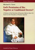 Cover: God's Permission of Sin: Negative or Conditioned Decree? - Academic Press Fribourg