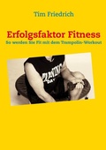 Cover: Erfolgsfaktor Fitness - BoD - Books on Demand