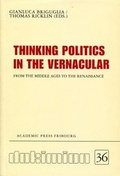 Cover: From the Middle Ages to the RenaissanceThinking Politics in the Vernacular - Academic Press Fribourg