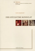 Cover: Der Sp&auml;tantike Konsulat - Academic Press Fribourg