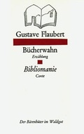 Cover: B&uuml;cherwahn /Bibliomanie - Waldgut Verlag