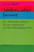 Cover: Anders, aber besser - Waldgut Verlag