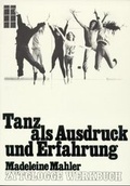 Cover: Tanz - als Ausdruck und Erfahrung - Zytglogge