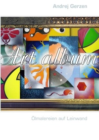 Abbildung von: Ölmalereien auf Leinwand - BoD - Books on Demand