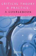 Cover: Critical Theory and Practice: A Coursebook - Routledge