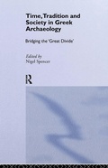 Cover: Time, Tradition and Society in Greek Archaeology - Routledge