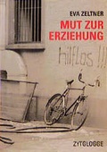 Cover: Mut zur Erziehung - Zytglogge