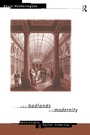 Cover: The Badlands of Modernity - Routledge