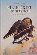 Cover: Ein Fl&uuml;gel dreht durch - Zytglogge