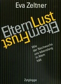 Cover: Elternlust - Elternfrust - Zytglogge