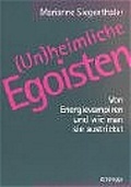 Cover: (Un)heimliche Egoisten - Zytglogge