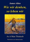 Cover: Wie wir denken, so leben wir - BoD - Books on Demand
