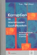 Cover: Korruption im internationalen Gesch&auml;ftsverkehr - Helbing & Lichtenhahn