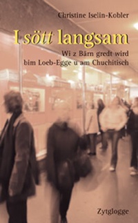 Abbildung von: I sött langsam - Zytglogge