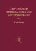 Cover: Band V/2: Kartellrecht - Helbing & Lichtenhahn