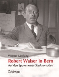 Enlarge image Cover: Robert Walser in Bern - Zytglogge