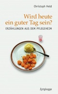 Cover: Wird heute ein guter Tag sein? - Zytglogge