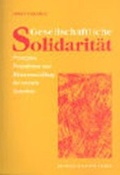 Cover: Gesellschaftliche Solidarit&auml;t - Helbing & Lichtenhahn