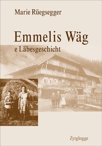 Abbildung von: Emmelis Wäg - Zytglogge