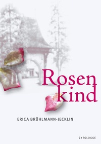 Abbildung von: Rosenkind - Zytglogge