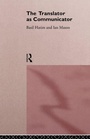 Cover: The Translator As Communicator - Routledge