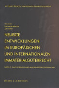 Enlarge image Cover: Neueste Entwicklungen im europäischen und internationalen Immaterialgüterrecht - Helbing & Lichtenhahn