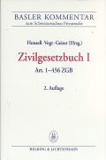 Cover: Zivilgesetzbuch I + Zivilgesetzbuch II - Helbing & Lichtenhahn