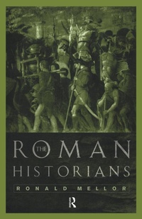 Enlarge image Cover: The Roman Historians - Routledge
