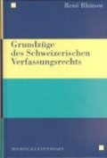 Cover: Grundz&uuml;ge des Schweizerischen Verfassungsrechts - Helbing & Lichtenhahn