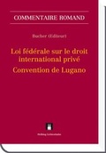 Cover: Loi sur le droit international priv&eacute; (LDIP) - Convention de Lugano (CL) - Helbing & Lichtenhahn