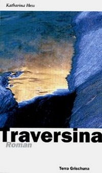Enlarge image Cover: Traversina - Edition Terra Grischuna