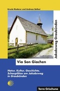 Cover: Via Son Giachen - Jakobsweg Graub&uuml;nden - Edition Terra Grischuna