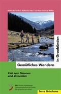 Cover: Gem&uuml;tliches Wandern in Graub&uuml;nden - Edition Terra Grischuna