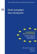 Cover: Droit europ&eacute;en des transports - Helbing & Lichtenhahn